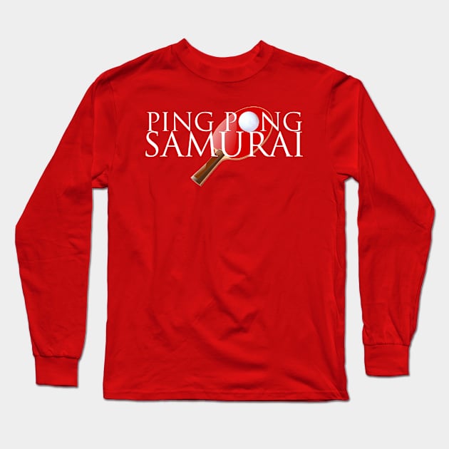 Ping Pong Samurai Long Sleeve T-Shirt by DarkPhoeniX